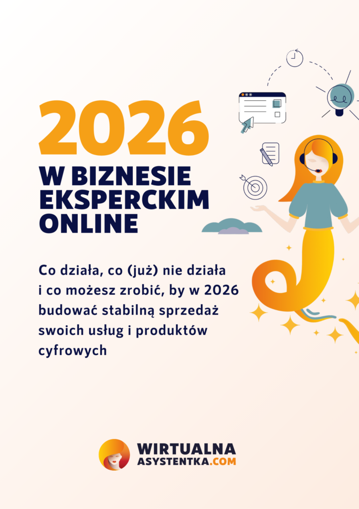 Wirtualna Asystentka Szkolenie za 0 zł: Przygotuj swój biznes ekspercki na 2026
